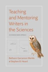 Teaching and Mentoring Writers in the Sciences (ISBN: 9780226843889)