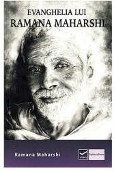 Evanghelia lui Ramana Maharshi (ISBN: 9786068414324)