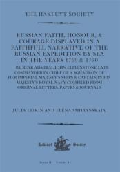 Russian Faith, Honour, & Courage Displayed in a Faithfull Narrative of the Russian Expedition by Sea (ISBN: 9781916931046)
