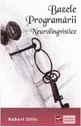 Bazele programării neurolingvistice (ISBN: 9786068414263)