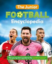 The Junior Football Encyclopedia (ISBN: 9781804539248)