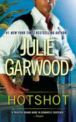 Hotshot - Julie Garwood (2014)