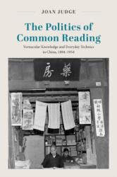 The Politics of Common Reading (ISBN: 9780226842813)