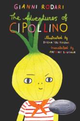The Adventures of Cipollino (ISBN: 9781592704163)