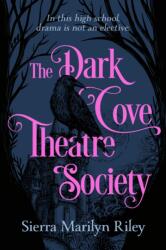 The Dark Cove Theatre Society (ISBN: 9781834020082)