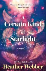 A Certain Kind of Starlight (ISBN: 9781250867308)