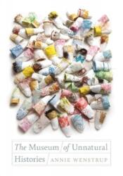 The Museum of Unnatural Histories (ISBN: 9780819501875)