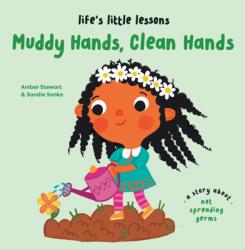 Life's Little Lessons: Muddy Hands, Clean Hands (ISBN: 9781915801753)