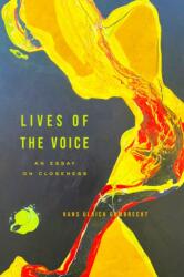 Lives of the Voice (ISBN: 9781503642485)