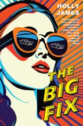 The Big Fix (ISBN: 9781496751744)