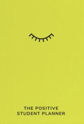 The Positive Student Planner (ISBN: 9780857509857)