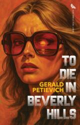 To Die in Beverly Hills (ISBN: 9781644284667)
