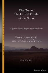 The Quran. The Lexical Profile of the Suras (ISBN: 9781463246716)