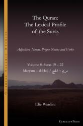 The Quran. The Lexical Profile of the Suras (ISBN: 9781463246631)