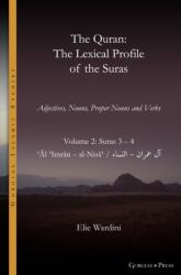 The Quran. The Lexical Profile of the Suras (ISBN: 9781463246518)