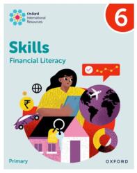 Oxford International Skills: Financial Literacy: Practice Book 6 (ISBN: 9781382044462)