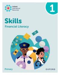 Oxford International Skills: Financial Literacy: Practice Book 1 (ISBN: 9781382044417)