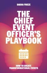 The Chief Event Officer's Playbook (ISBN: 9781788606912)