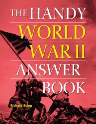 The Handy World War II Answer Book (ISBN: 9781578598397)