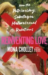 Reinventing Love (ISBN: 9781250285720)