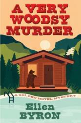 A Very Woodsy Murder (ISBN: 9781496745361)
