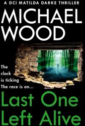 Last One Left Alive (ISBN: 9780008618780)