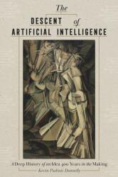 Descent of Artificial Intelligence (ISBN: 9780822947967)