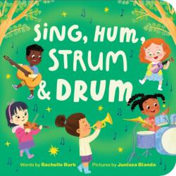 Sing, Hum, Strum, and Drum (ISBN: 9798886083644)