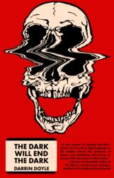 The Dark Will End The Dark (ISBN: 9781965199206)