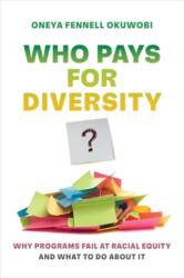 Who Pays for Diversity? (ISBN: 9780520392229)