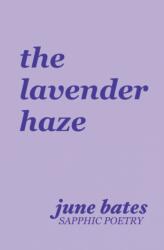 The lavender haze (ISBN: 9798358792579)