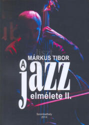 A JAZZ ELMÉLETE II (ISBN: 9786155251283)