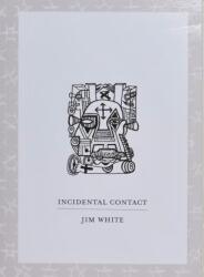 Incidental Contact (ISBN: 9798985628807)