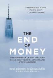 The End of Money (ISBN: 9781990956355)