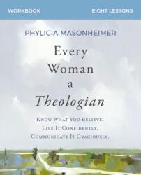 Every Woman a Theologian Workbook (ISBN: 9780310150275)