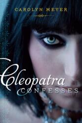 Cleopatra Confesses (ISBN: 9781416987284)