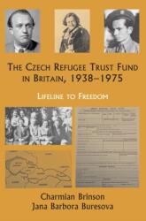 The Czech Refugee Trust Fund in Britain, 1938-1975 (ISBN: 9781803710761)
