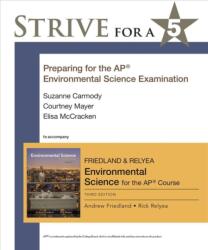 Strive for a 5: Preparing for the AP(R) Environmental Science Exam (ISBN: 9781319114343)