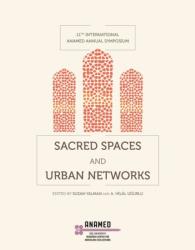 Sacred Spaces and Urban Networks (ISBN: 9786057685148)