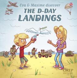 Eva & Maxime discover the D-Day Landings (ISBN: 9782815110228)