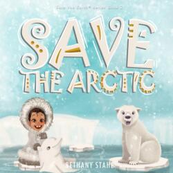 Save the Arctic (ISBN: 9781732395169)