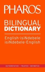 Pharos English-IsiNdebele/IsiNdebele-English Bilingual Dictionary (ISBN: 9781868902507)