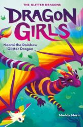 Naomi the Rainbow Glitter Dragon (ISBN: 9780702311017)