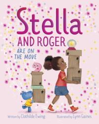 Stella and Roger Are on the Move (ISBN: 9781665933346)