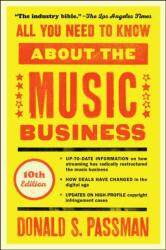 All You Need to Know about the Music Business (ISBN: 9781501122187)