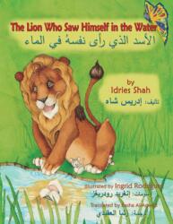 The Lion Who Saw Himself in the Water (ISBN: 9781946270245)