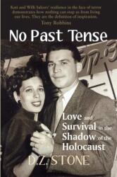 No Past Tense (ISBN: 9781912676118)