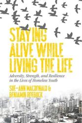 Staying Alive While Living the Life (ISBN: 9781552669327)