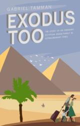 Exodus Too (ISBN: 9781912676804)