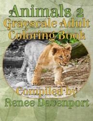 Animals 2 Grayscale Adult Coloring Book (ISBN: 9781949152012)